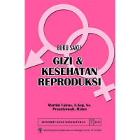 Image of Buku saku gizi dan kesehatan reproduksi