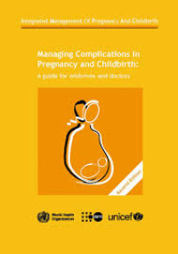 Image of Managing Complications in Pregnancy and childbirth: a guide for midwives and doctors