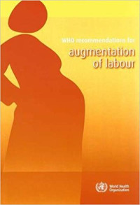 Image of WHO recommendations: Augmentation of labor